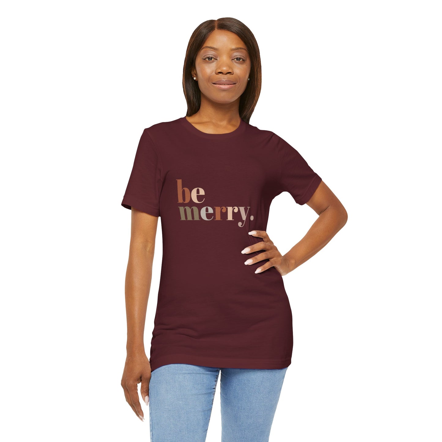 "Be Merry" Unisex Jersey Short Sleeve Tee