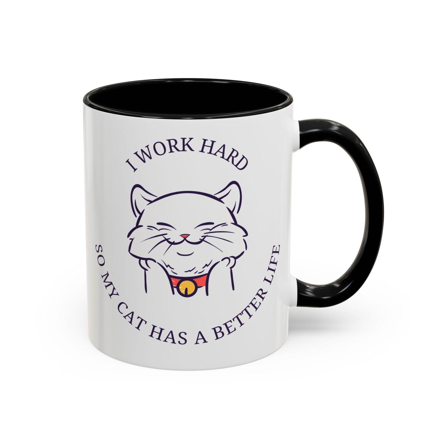 “ I work hard” Accent Coffee Mug (11, 15oz)