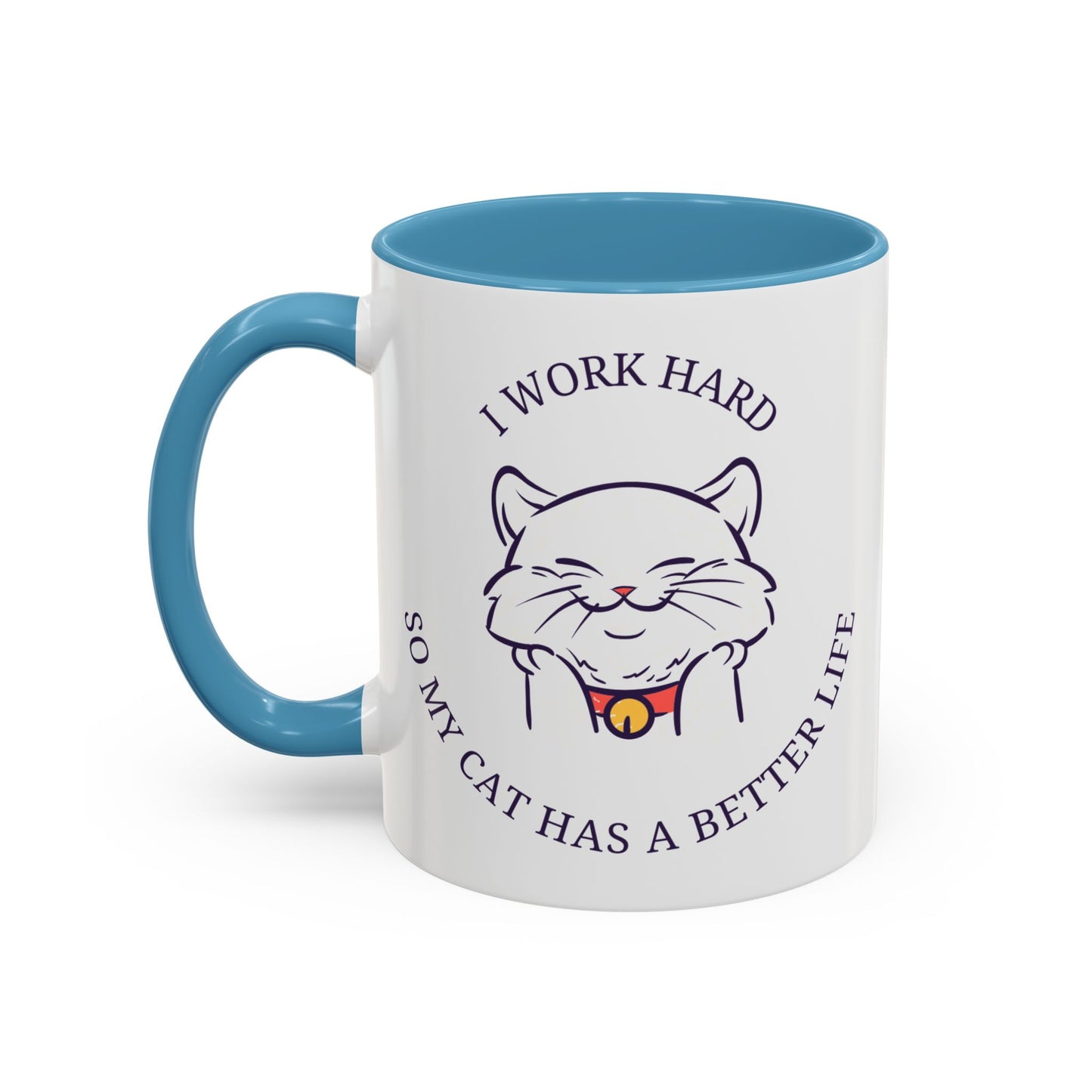 “ I work hard” Accent Coffee Mug (11, 15oz)