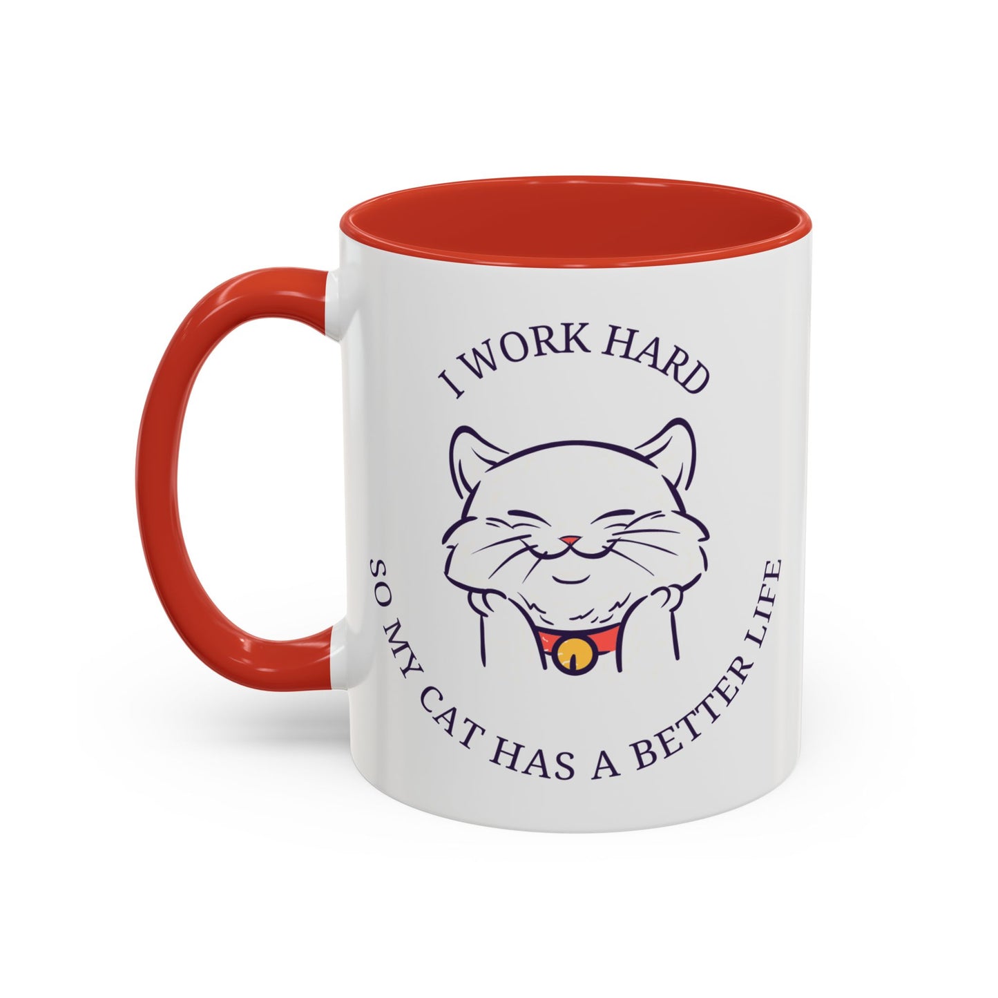 “ I work hard” Accent Coffee Mug (11, 15oz)