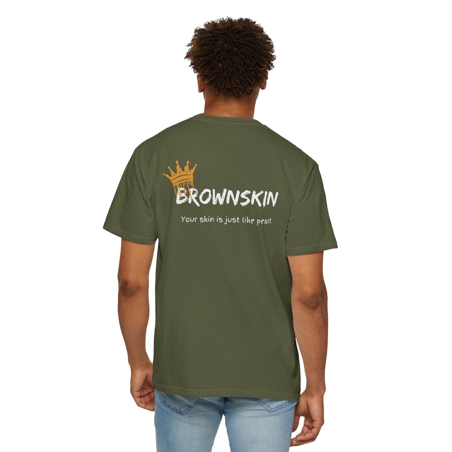 " BrownSkin queens, white typography" Unisex Garment-Dyed T-shirt