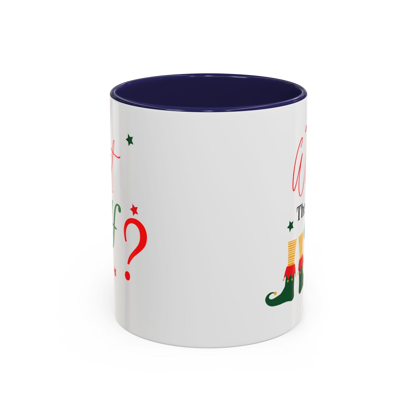 “What the elf”Accent Coffee Mug (11, 15oz)