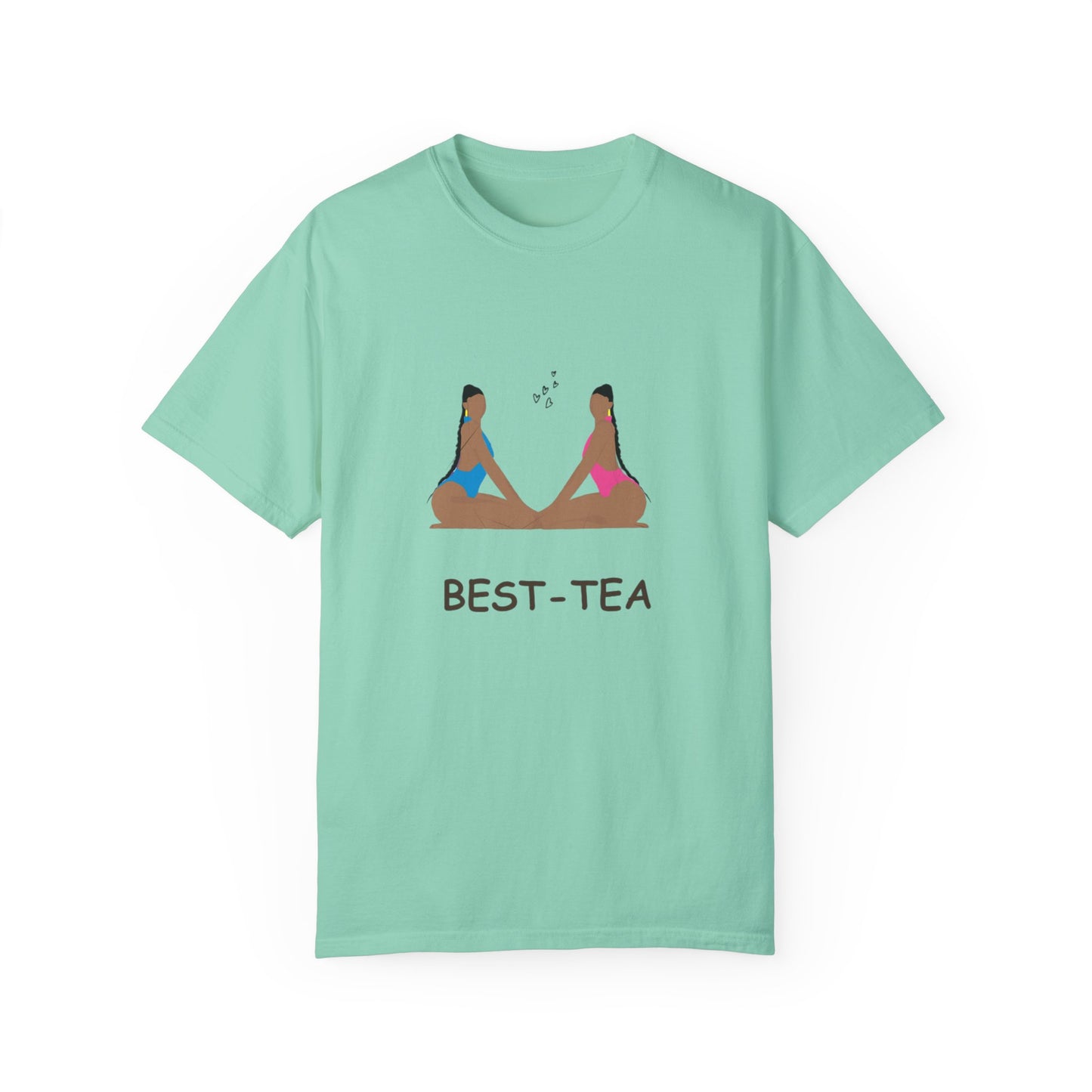 "Best Tea, besties" Unisex Garment-Dyed T-shirt