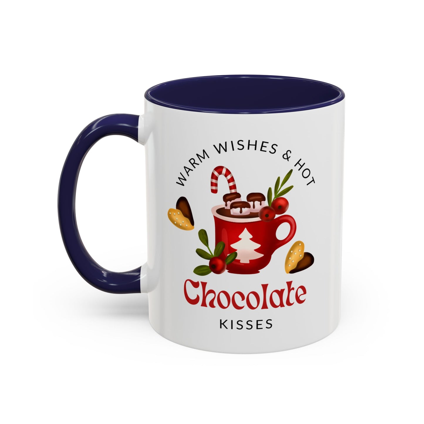 “Warm wishes and hot chocolate kisses” Christmas gift Accent Coffee Mug (11, 15oz)