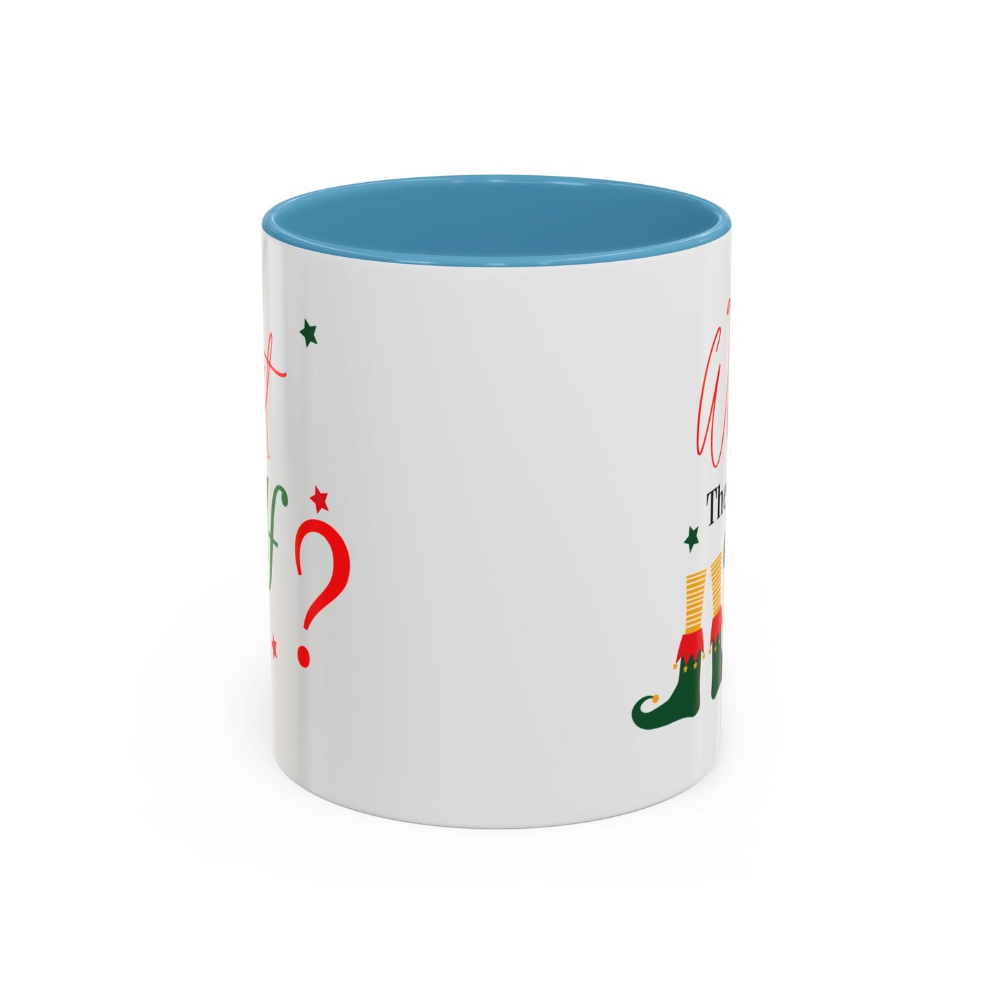 “What the elf”Accent Coffee Mug (11, 15oz)