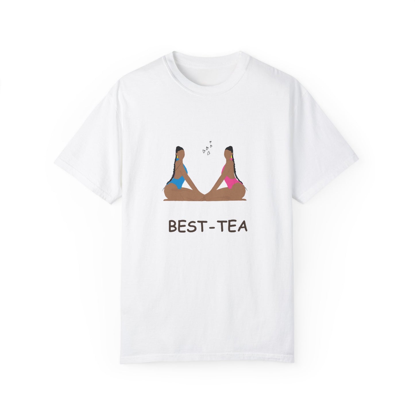 "Best Tea, besties" Unisex Garment-Dyed T-shirt