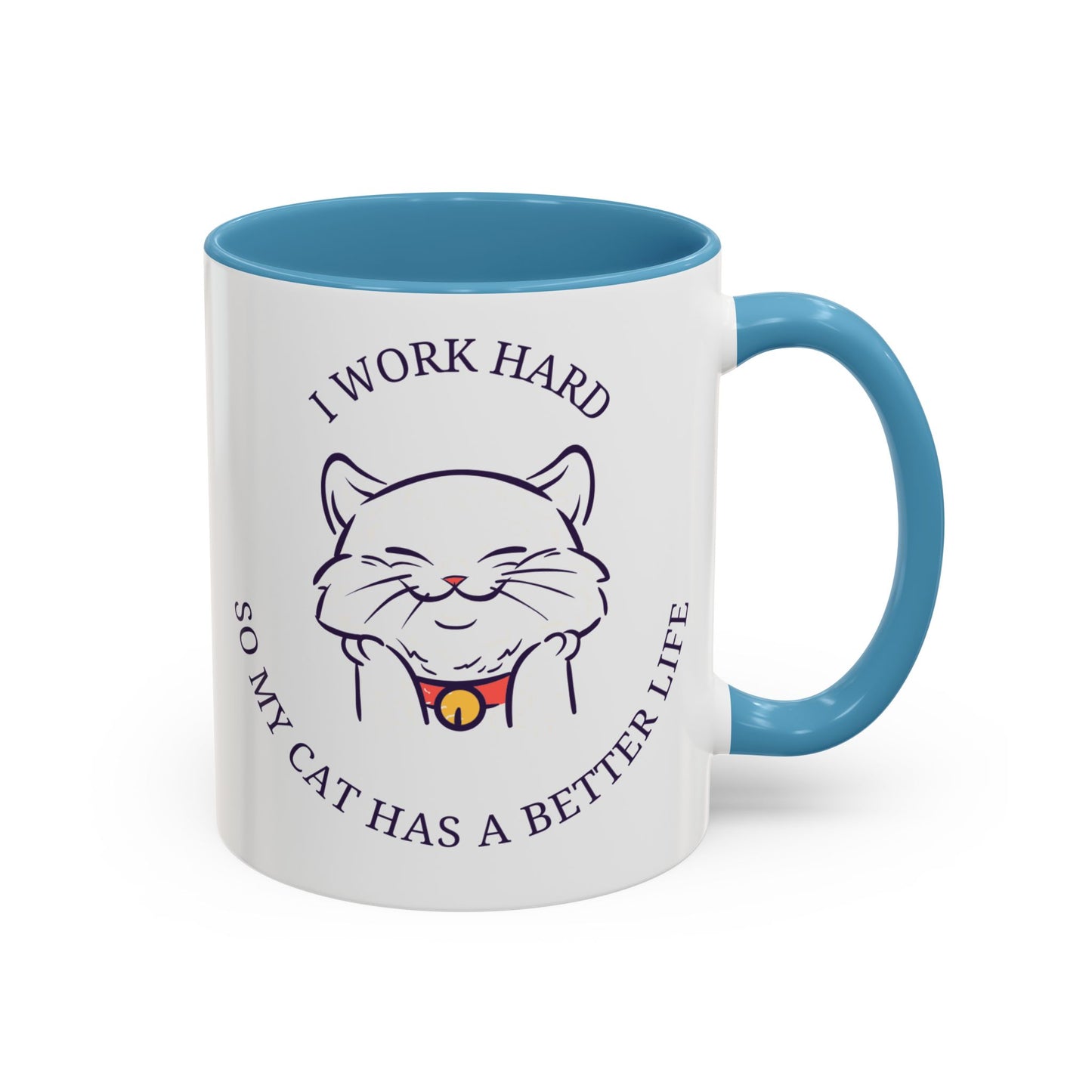 “ I work hard” Accent Coffee Mug (11, 15oz)