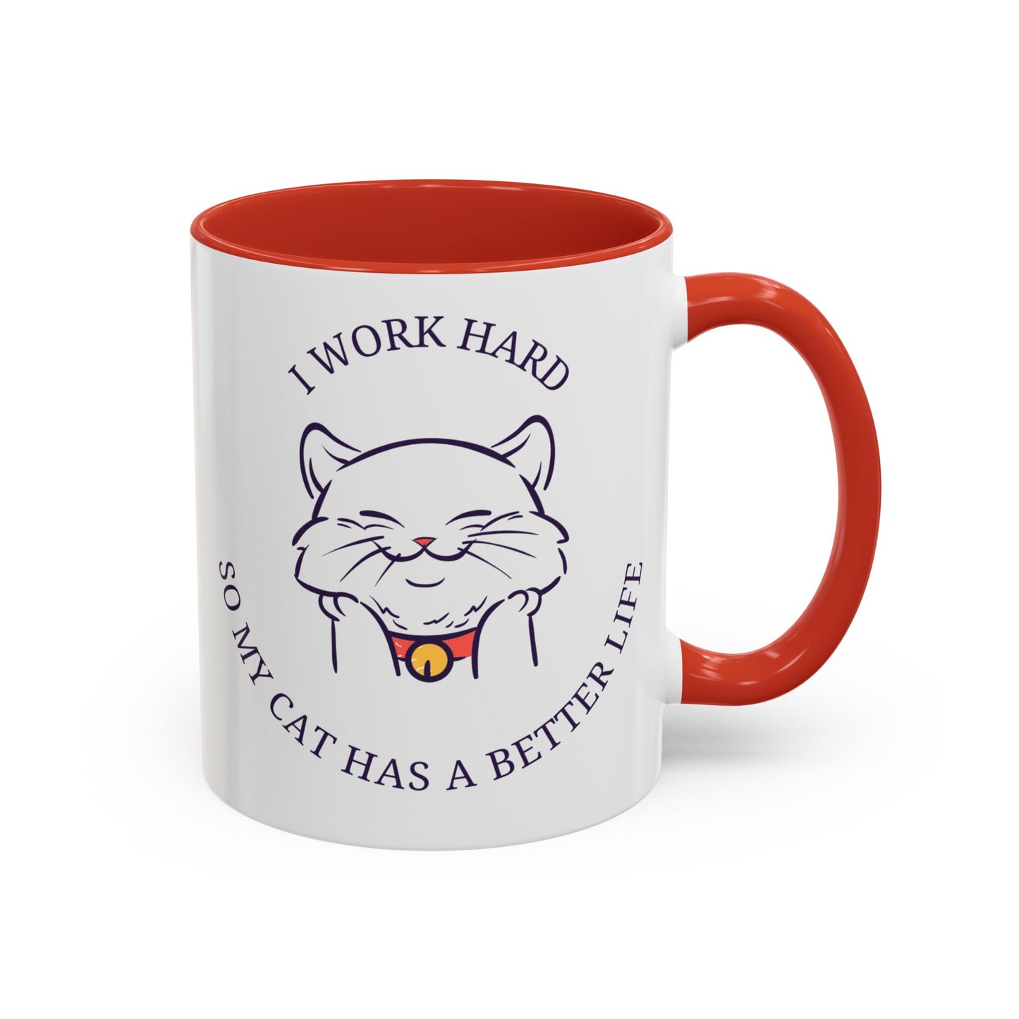 “ I work hard” Accent Coffee Mug (11, 15oz)