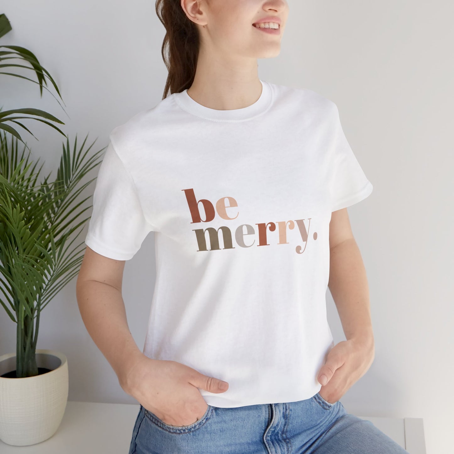 "Be Merry" Unisex Jersey Short Sleeve Tee